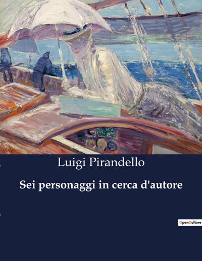 Sei personaggi in cerca d’autore