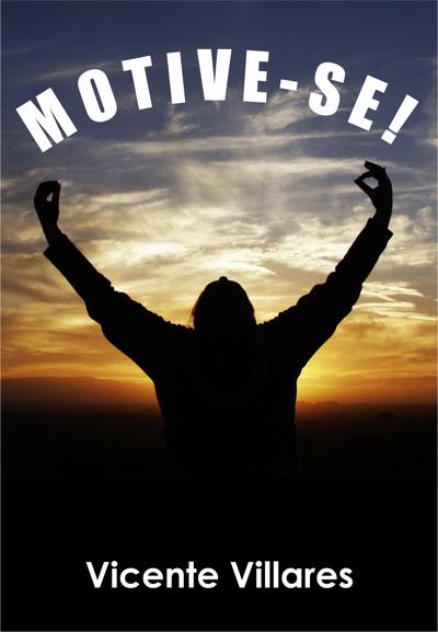Motive-se!