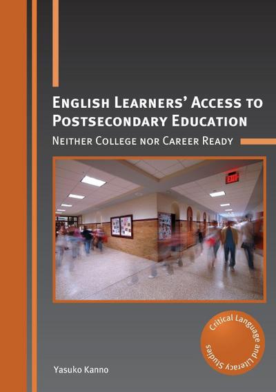 English Learners’ Access to Postsecondary Education