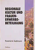 Regionale Kultur und Frauenerwerbsbeteiligung