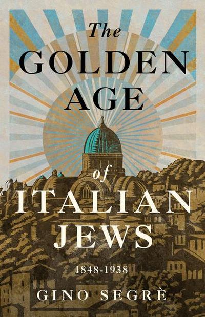 The Golden Age of Italian Jews