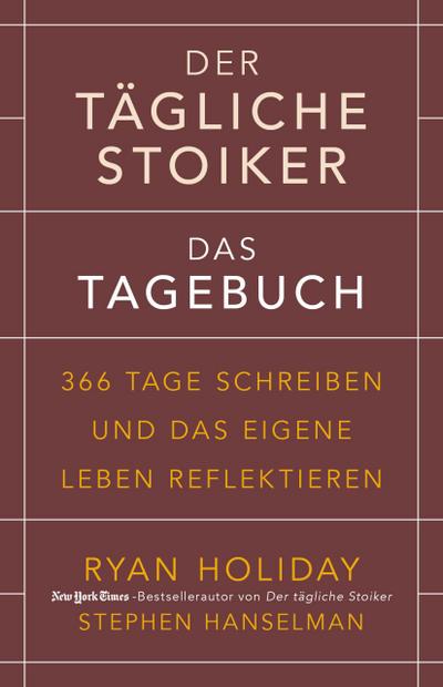 Der tägliche Stoiker - Das Tagebuch