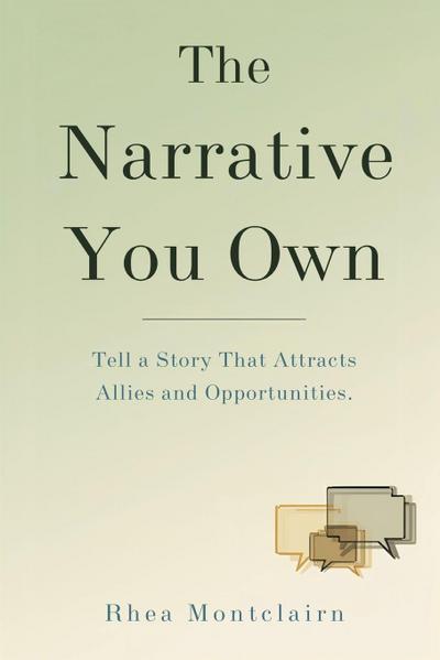 The Narrative You Own
