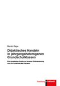 Didaktisches Handeln in jahrgangsheterogenen Grundschulklassen