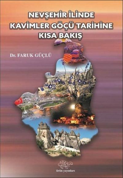 Nevsehir Ilinde Kavimler Göcü Tarihine Kisa Bir Bakis
