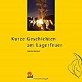 Kurze Geschichten am Lagerfeuer