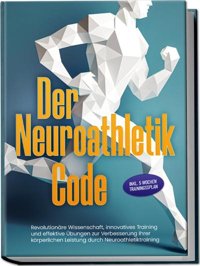 Der Neuroathletik Code