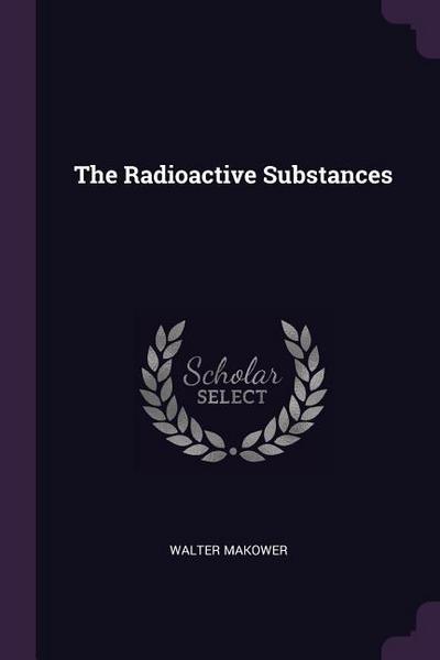 The Radioactive Substances