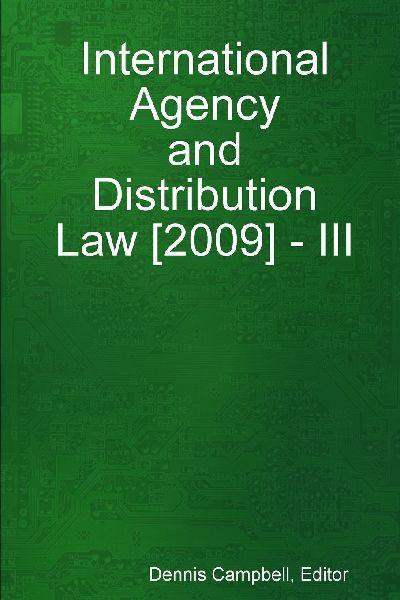 International Agency and Distribution Law [2009] - III