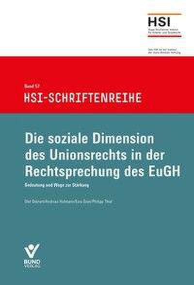 Die soziale Dimension des Unionrechts in der Rechtsprechung des EuGH