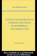 Linear and Quasilinear Complex Equations of Hyperbolic and Mixed Types
