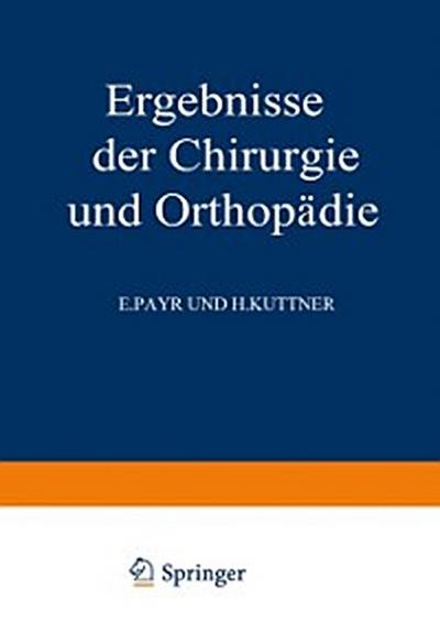 Ergebnisse der Chirurgie und Orthopädie