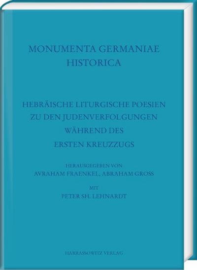 Hebräische liturgische Poesien zu den Judenverfolgungen während des Ersten Kreuzzugs