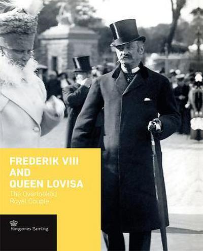 Rosenhegn, B: Frederik VIII and Queen Lovisa