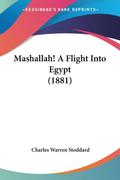 Mashallah! A Flight Into Egypt (1881)