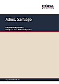 Adios, Santiago