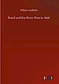 Brazil and the River Plate in 1868