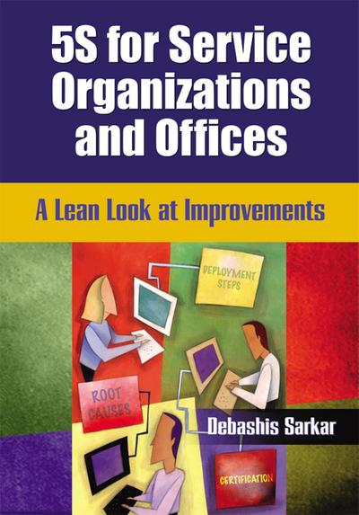 5S for Service Organizations and Offices
