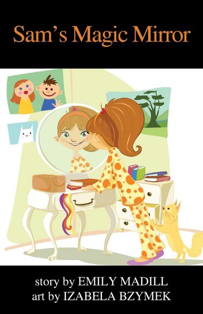 Sam’s Magic Mirror