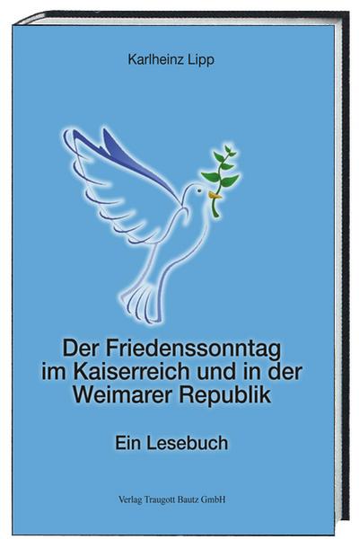 Der Friedenssonntag im Kaiserreich und in der Weimarer Republik