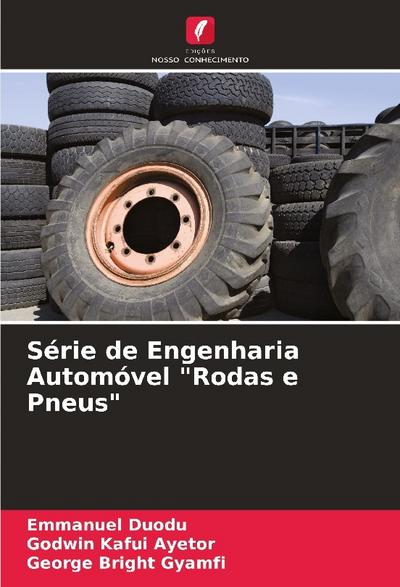 Série de Engenharia Automóvel "Rodas e Pneus"