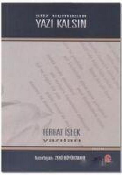 Söz Ucmasin Yazi Kalsin