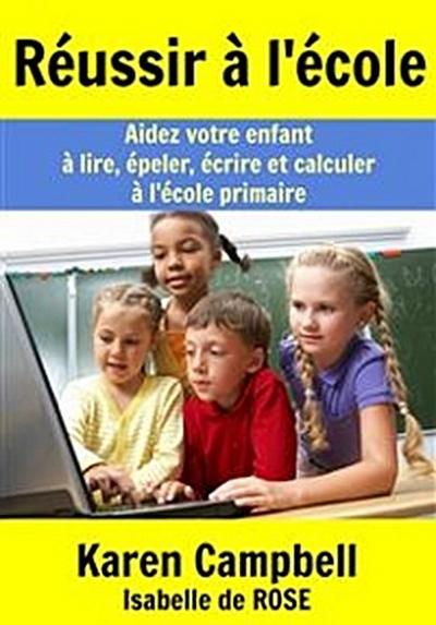 Réussir à l’’école