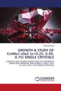 GROWTH & STUDY OF CrxMo1-xSe2 (x=0.25, 0.50, 0.75) SINGLE CRYSTALS