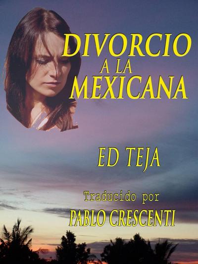 Divorcio a la mexicana