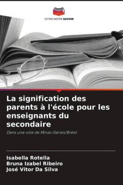 La signification des parents à l’école pour les enseignants du secondaire