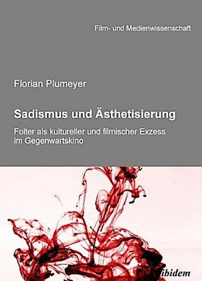 Sadismus und Ästhetisierung