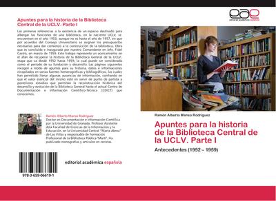 Apuntes para la historia de la Biblioteca Central de la UCLV. Parte I