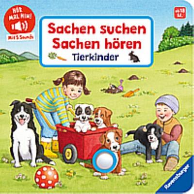 Hör mal hin - Sachen suchen, Sachen hören: Tierkinder