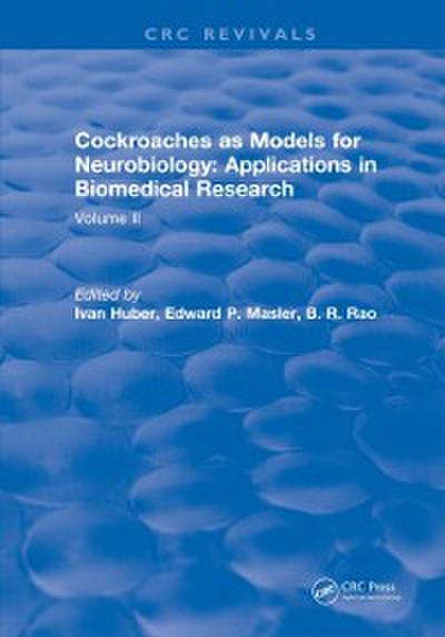Cockroaches as Models for Neurobiology: Applications in Biomedical Research