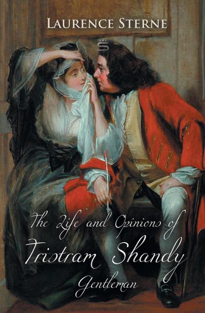 The Life and Opinions of Tristram Shandy, Gentleman