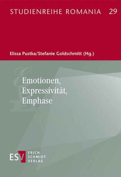 Emotionen, Expressivität, Emphase