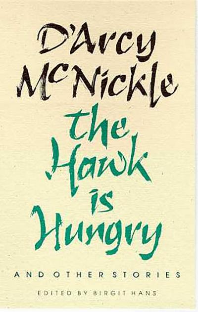 The Hawk Is Hungry and Other Stories