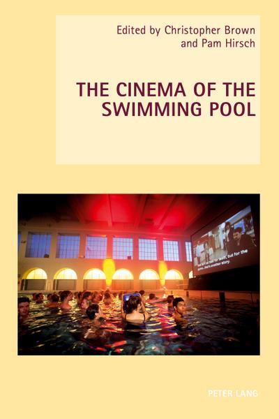 The Cinema of the Swimming Pool