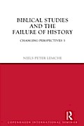 Biblical Studies and the Failure of History