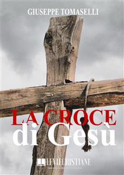 La Croce di Gesù