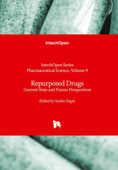 Repurposed Drugs - Current State and Future Perspectives