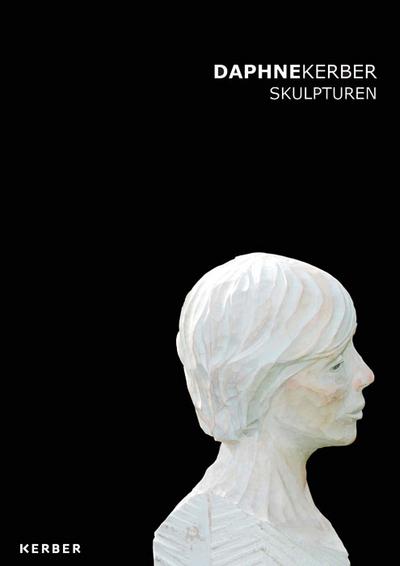 Daphne Kerber: Skulpturen