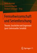 Fernsehwissenschaft und Serienforschung