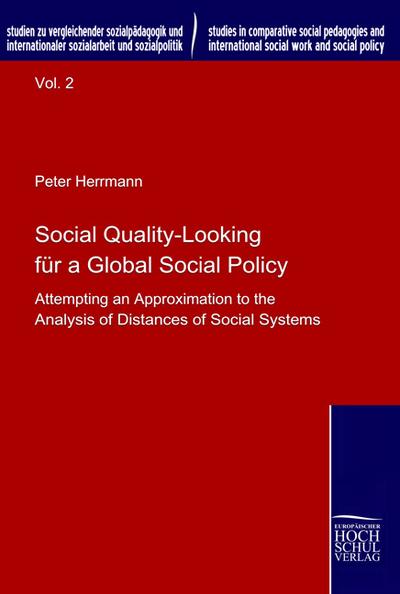 Social Quality - Looking for a Global Social Policy