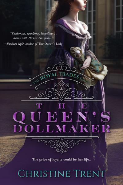 The Queen’s Dollmaker (The Royal Trades Series, #1)