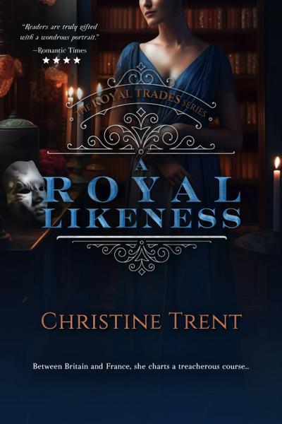 A Royal Likeness (The Royal Trades Series, #2)
