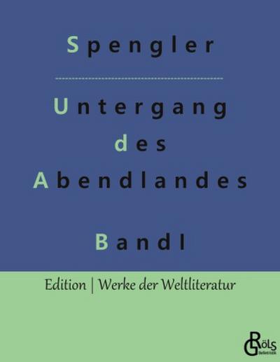 Der Untergang des Abendlandes
