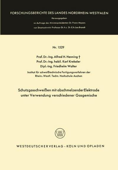 Schutzgasschweißen mit abschmelzender Elektrode unter Verwendung verschiedener Gasgemische