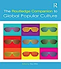 Routledge Companion to Global Popular Culture