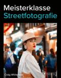 Meisterklasse Streetfotografie
